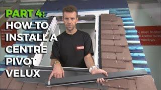 How To Install a Velux Centre-Pivot Roof Window - Part 4