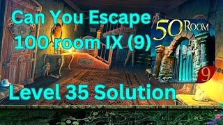 Can you escape the 100 room 9 Level 35 Solution