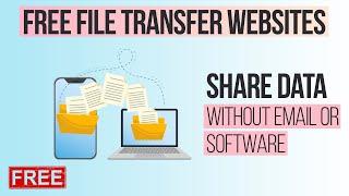 How to Send Large Files Online FREE | Best Websites To Transfer Files Without Email or Software