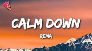 Rema - Calm Down