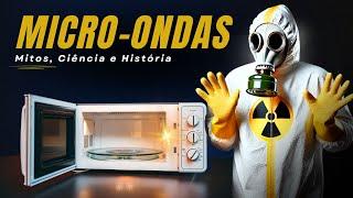 Micro-ondas - Mitos, Ciência e História (documentário)