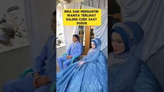 pengantin pria dan pengantin wanita saling cuek saat duduk berdua ‼️#pernikahan #nikah #cuek #kecewa