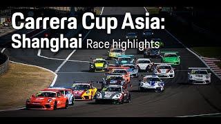 2019 Porsche Carrera Cup Asia: Shanghai Highlights