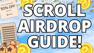 Scroll Airdrop Guide! All You Need to Know!