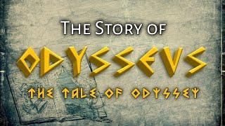 The Story of Odysseus: The Tale of Odyssey | Greek Mythology