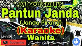 PANTUN JANDA (KARAOKE) Dangdut Gambus || Nada Wanita || CIS minor