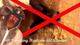 How to Remove Kevlar inside the Old Transom, Trimaran Dawn 049