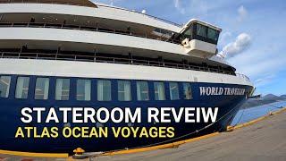 Stateroom Review| Atlas Ocean Voyages | World Traveller