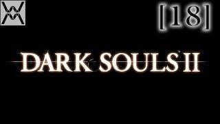 Прохождение Dark Souls 2 [18] - Фрея, возлюбленная герцога / The Duke's Dear Freja