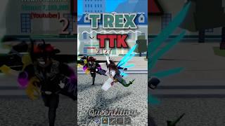 INSANE TREX N TTK COMBO @KingAnubyss | #Shorts #bloxfruits #roblox #queenliiivv #onepiece