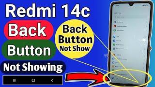 Redmi 14c back button not show // back button setting