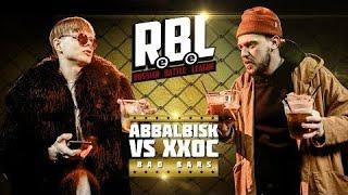 RBL: ABBALBISK X ХХОС (BAD BARS) ПЕРЕЗАЛИВ