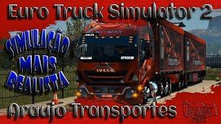 Euro Truck Simulator 2 - Araujo Transportes (Simulação mais realista)