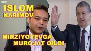 KICHIK ISLOM KARIMOV PREZIDENT MIRZIYOYEVGA MUROJAT QILDI