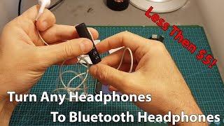 How to turn any headphones into Bluetooth enabled ones in less than $5