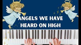 Angels We Have Heard On High | Easy Piano Tutorial