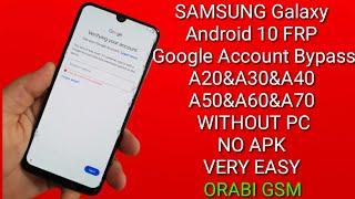 SAMSUNG Galaxy Android 10 FRP/Google Account Bypass  A10/A20/A30/A40/A50/A60/A70 WITHOUT PC NO APK