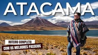 O que fazer no DESERTO DO ATACAMA: Roteiro completo de 6 dias pelo melhor destino do CHILE