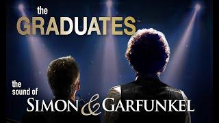 THE GRADUATES: The Sound Of Simon & Garfunkel - Show Teaser 1