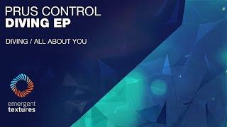 Prus Control - All About You [Emergent Textures]