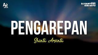 Pengarepan - Shinta Arsinta (LIRIK)