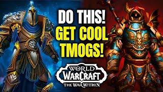 DO THIS NOW! Get Tons Of Cool Transmogs Super Easily! Don't Miss Out! WoW The War Within | 11.0.5