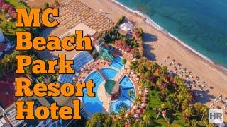 MC BEACH PARK RESORT HOTEL 5 * Alanya, Turkey 