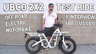 UBCO 2X2 Test Ride, Review, and Interview with UBCO US CEO