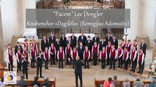 "Pacem" Lee Dengler | Knabenchor »Dagilėlis« (Remigijus Adomaitis)