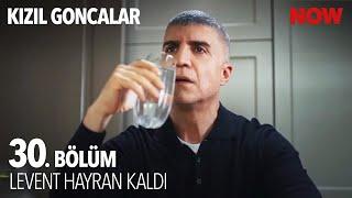 Levent'i Hayran Bırakan Görüntü - Kızıl Goncalar 30. Bölüm  @KizilGoncalarDizisi