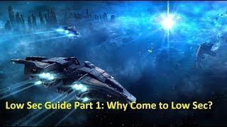 EVE Online Low Sec Part 1: Why Come?