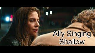 A Star is Born: Ally Sing Shallow to Jack  | HD