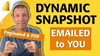 Dynamic Snapshot Emailed to you with Power BI