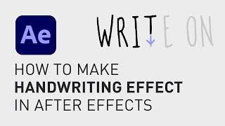 How to make handwriting effect in After Effects