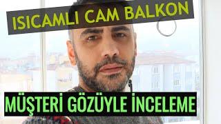 ÇİFT CAM ISICAMLI KATLANIR CAM BALKON SİSTEMİ İNCELEMESİ