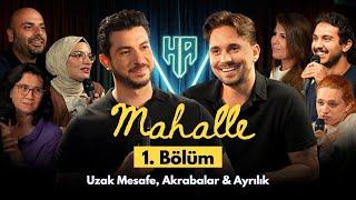 Mahalle 1.Bölüm | Hikayeden Adamlar