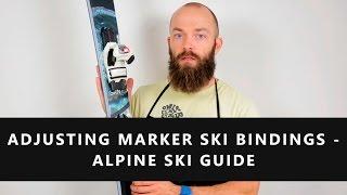 Adjusting Marker Ski Bindings - Alpine Ski Guide