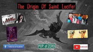 The origin of Saint Lucifer