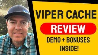 VIPER CACHE REVIEW ️ | Viper Cache - Matt Garrett ️ | BONUSES ️ | DEMO ️ 