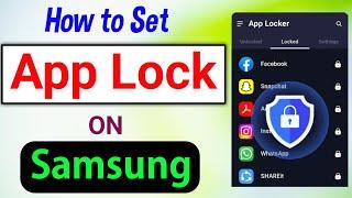 How to Set App Lock on Samsung | Samsung App lock