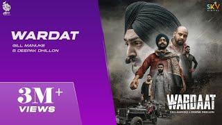 WARDAAT (Official Video) Gill Manuke | Deepak Dhillon | Dj Flow | Nav | Latest Punjabi Songs 2022