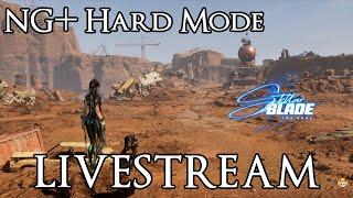 Live - Stellar Blade - NG+ Hard Mode Playthrough Part 1