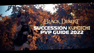 BDO Succession Kunoichi  PvP Guide / Куноичи в наследии пвп гайд