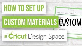  How to Set Up Custom Materials in Cricut Design Space