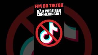 FIM DO TIKTOK? ENTENDA AGORA!