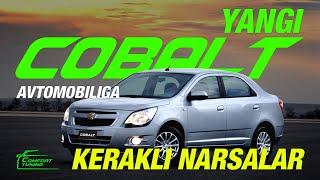 Yangi Cobalt avtomobiliga kerakli narsalar!