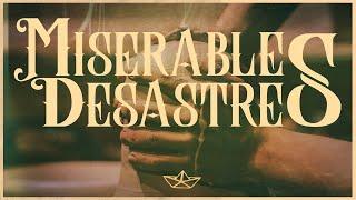 MISERABLES DESASTRES - PAPELMACHE (Videoclip Oficial)