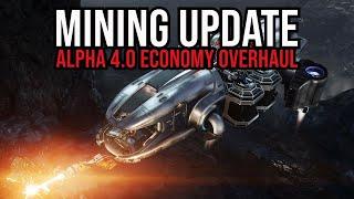 Star Citizen Alpha 4.0 Gets A BIG ECONOMY Overhaul + Mining Updates!