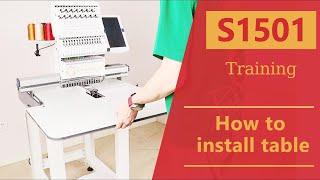 Smartstitch Embroidery Machine S1501 Get Started  How to Install Table