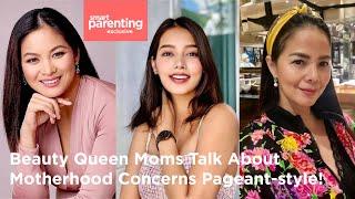 Beauty Queen Moms Talk About Motherhood Concerns Pageant-Style | SP Exclusive